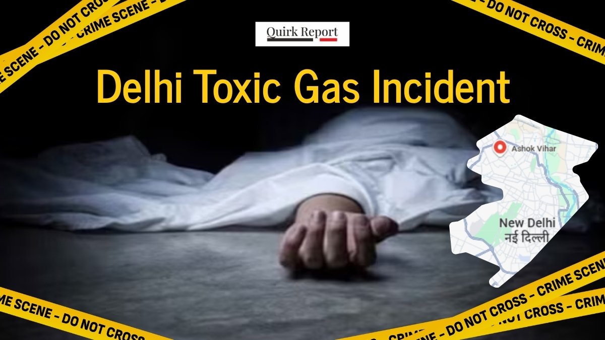 Delhi Toxic gas incident