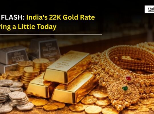 NEWS FLASH: India's 22K Gold Rate Is Moving a Little Today