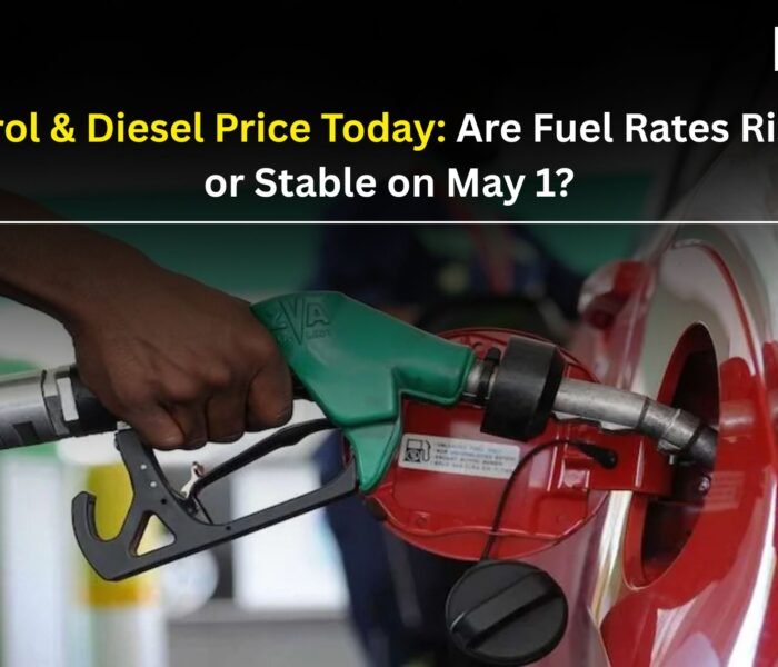 Petrol & Diesel Price Today: Are Fuel Rates Rising or Stable on May 1?