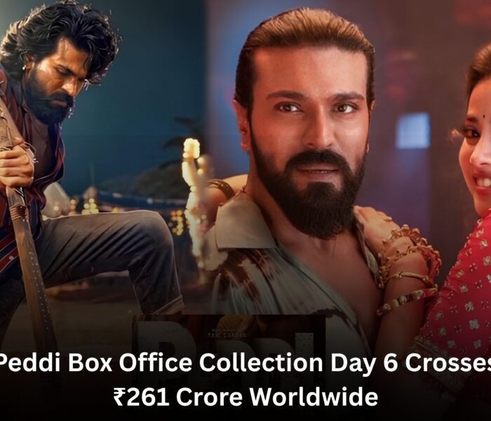 Peddi Box Office Collection Day 6 Crosses ₹261 Crore Worldwide
