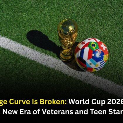 Football’s Age Curve Is Broken: World Cup 2026 Showcases a New Era of Veterans and Teen Stars